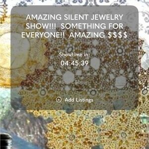 Jewelry Show Tonight !!!  BEAUTIFUL SELECTION Tonight approximately 8:45.